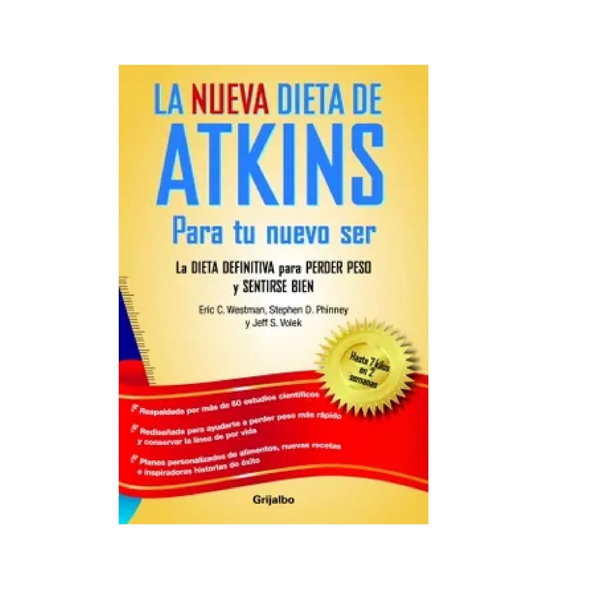 GRIJALBO - Nueva Dieta de Atkins Para tu Nuevo ser la Dieta Definitiva Para Perder Peso y Sentirse Bien