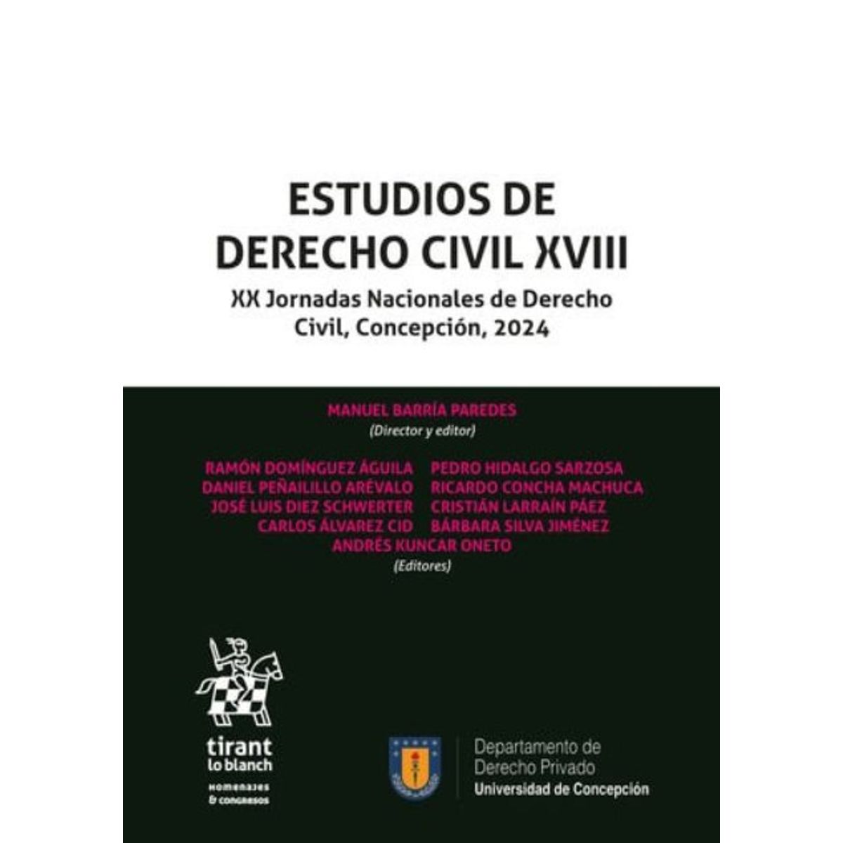 TIRANT LO BLANCH - ESTUDIOS DE DERECHO CIVIL XVIII XX Jornadas Nacionales de Derecho Civil, Concepción, 2024