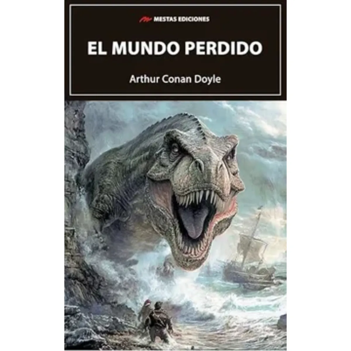 MESTAS EDICIONES - El Mundo Perdido - Autor(a):  Arthur Conan Doyle