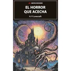 MESTAS EDICIONES - El Horror Que Acecha