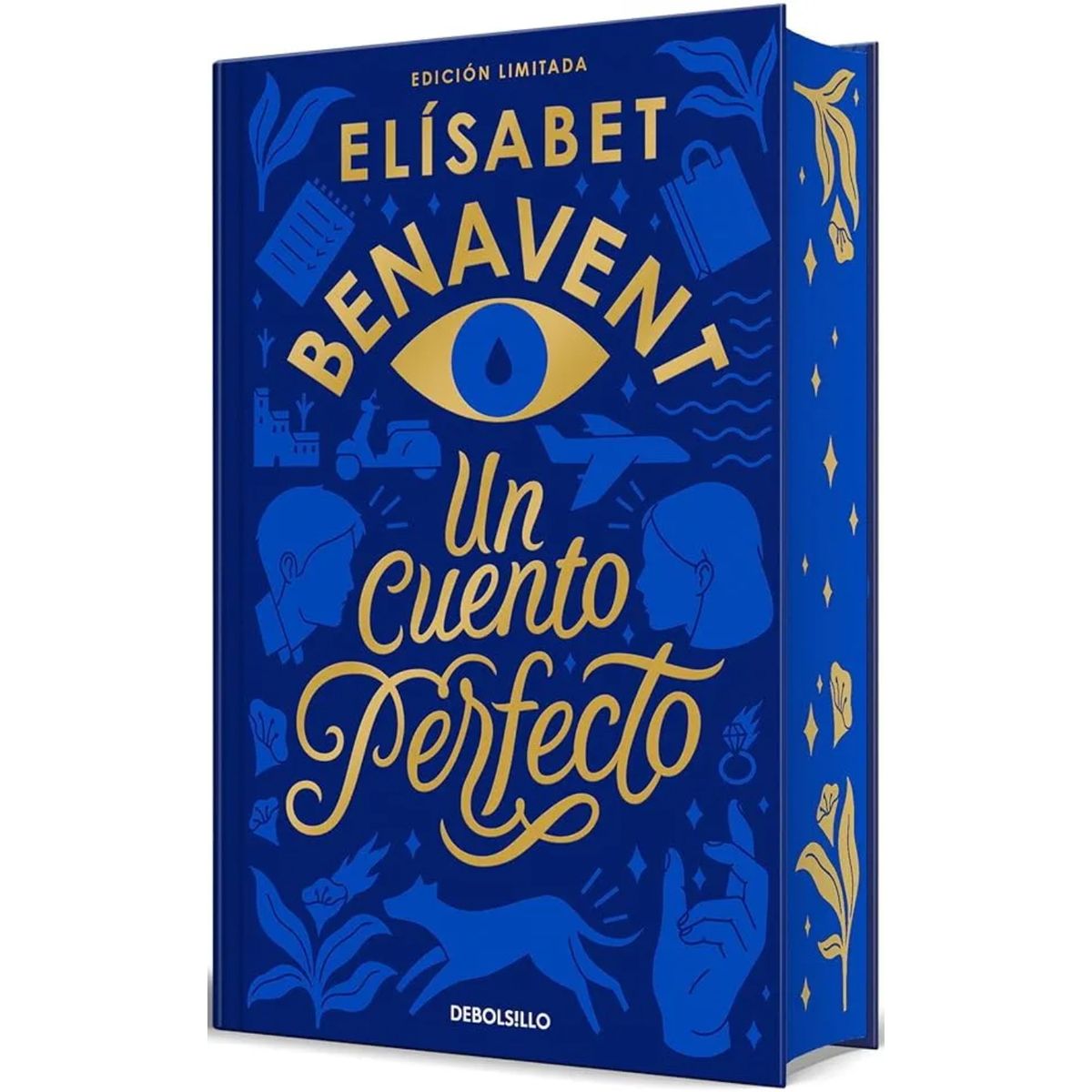 DEBOLSILLO - Un cuento perfecto - Autor(a):  Elísabet Benavent
