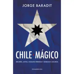 SUDAMERICANA - Chile Magico - Autor(a): Jorge Baradit