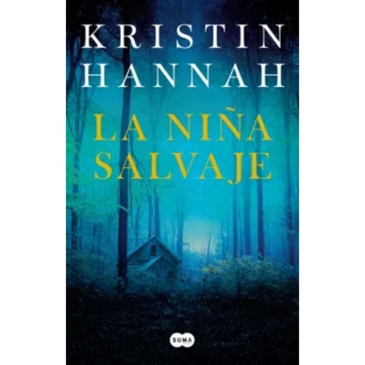 SUMA DE LETRAS - La Niña Salvaje - Autor(a):  Kristin Hannah