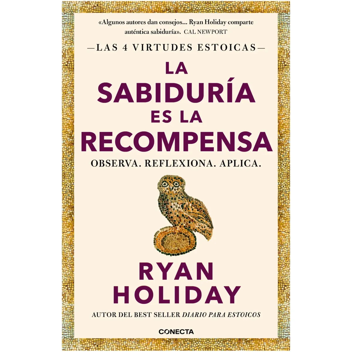 CONECTA - La Sabiduria Es La Recompensa