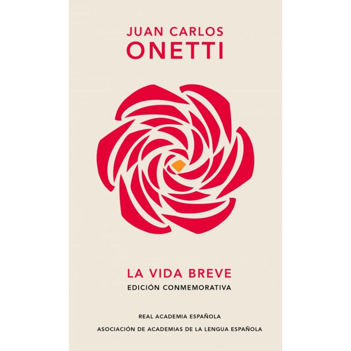 RETAILEXPRESS - La Vida Breve - Autor(a):  Juan Carlos Onetti