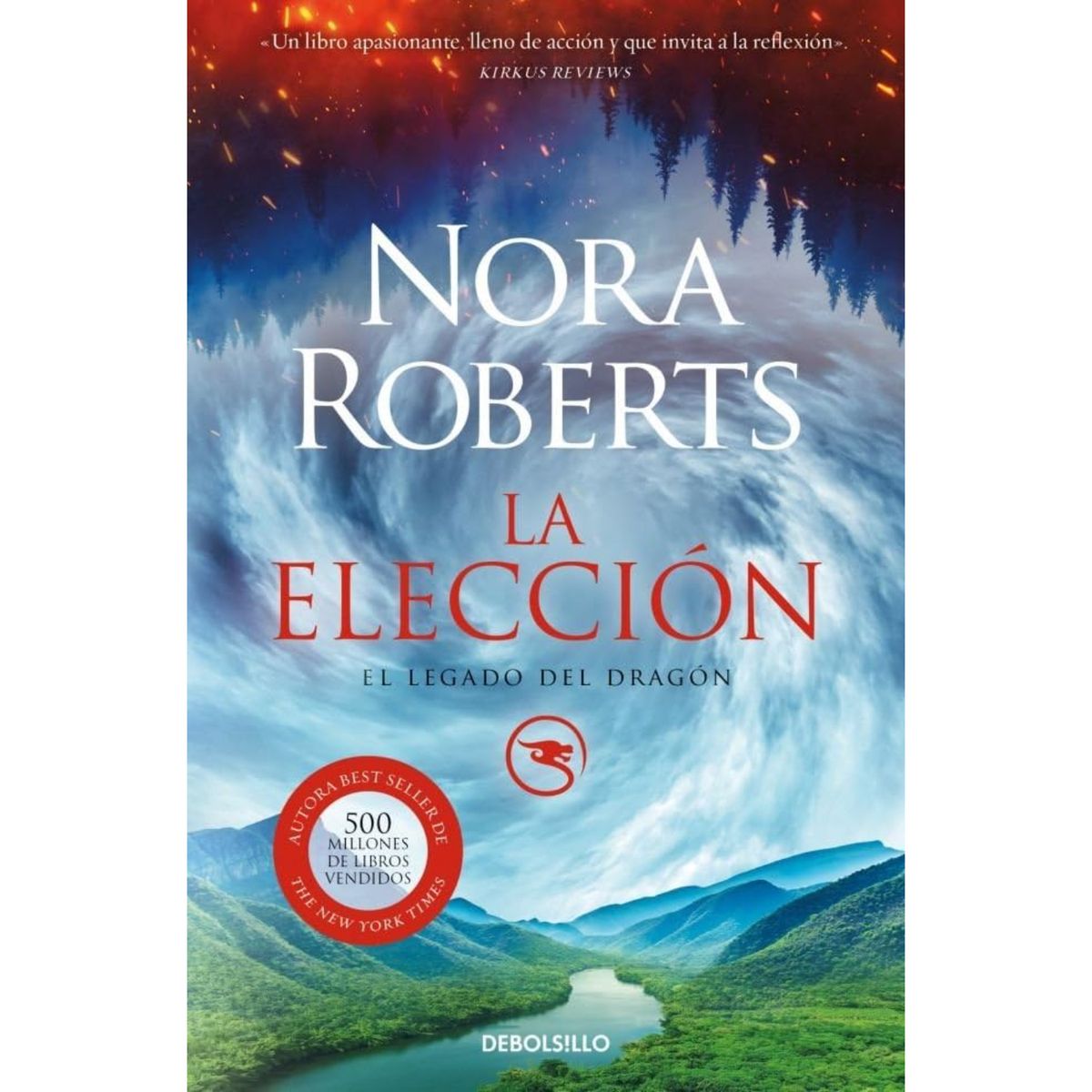 DEBOLSILLO - La Eleccion - Autor(a):  Nora Roberts