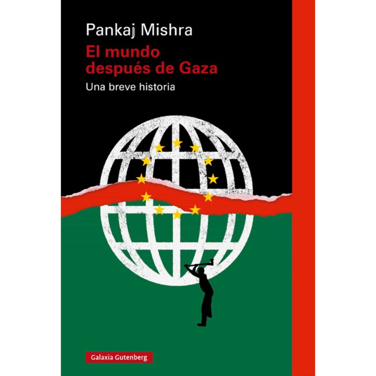 GALAXIA GUTENBERG - El Mundo Despues De Gaza