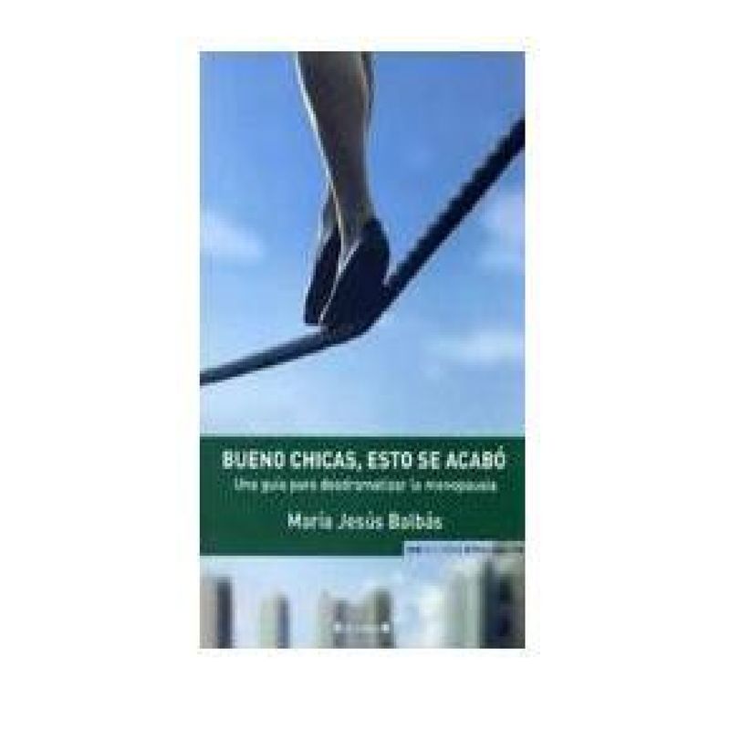 EDICIONES B - Bueno Chicas Esto Se Acabó