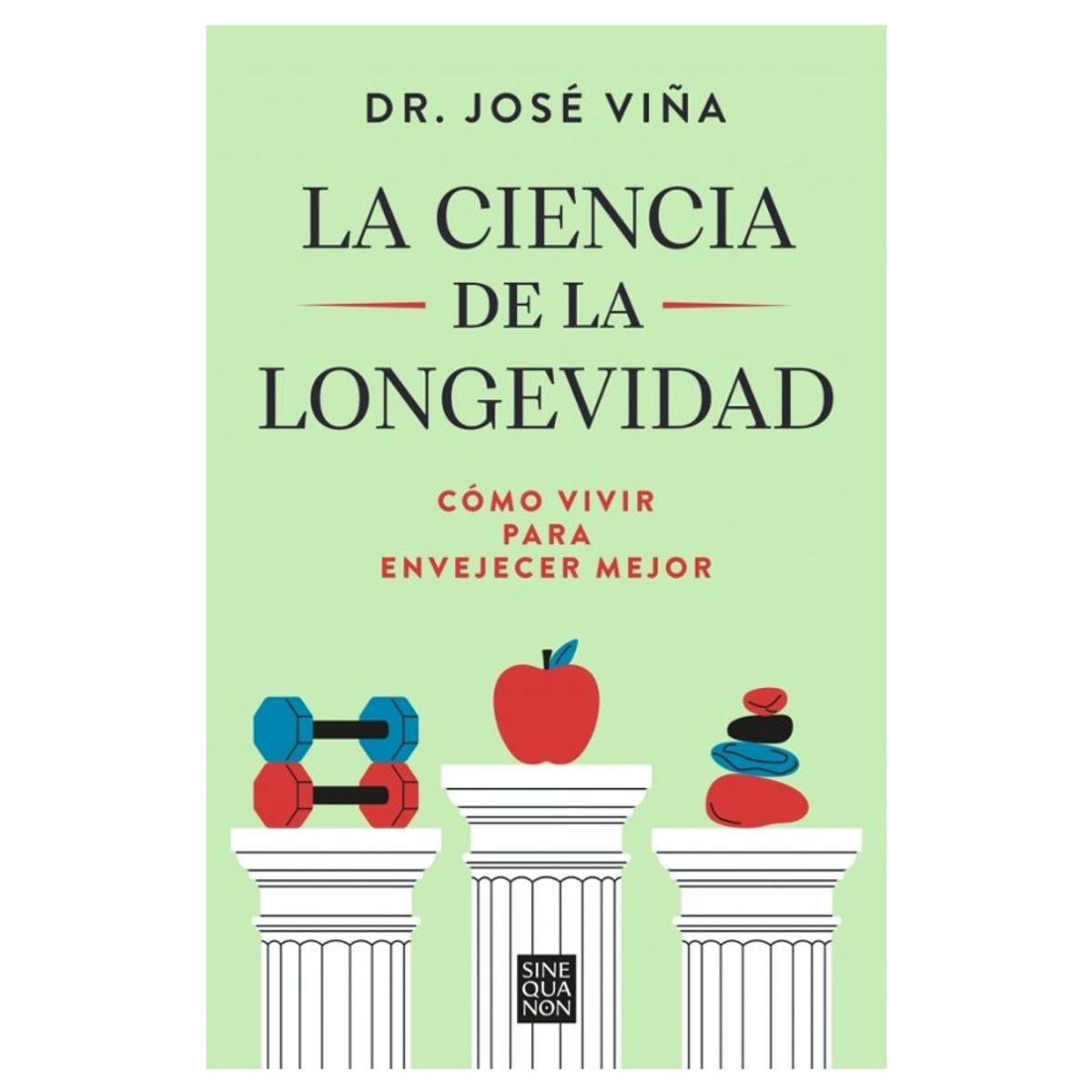 HITWAY MUSIC - LA CIENCIA DE LA LONGEVIDAD TAPA BLANDA - DR JOSÉ VIÑA - LIBRO