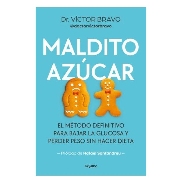 MALDITO AZUCAR TAPA BLANDA - VICTOR BRAVO - LIBRO