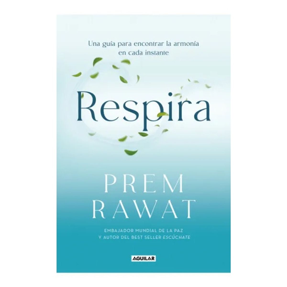 HITWAY MUSIC - RESPIRA TAPA BLANDA - PREM RAWAT - LIBRO