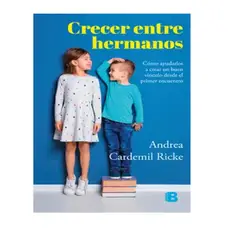EDICIONES B - Crecer Entre Hermanos