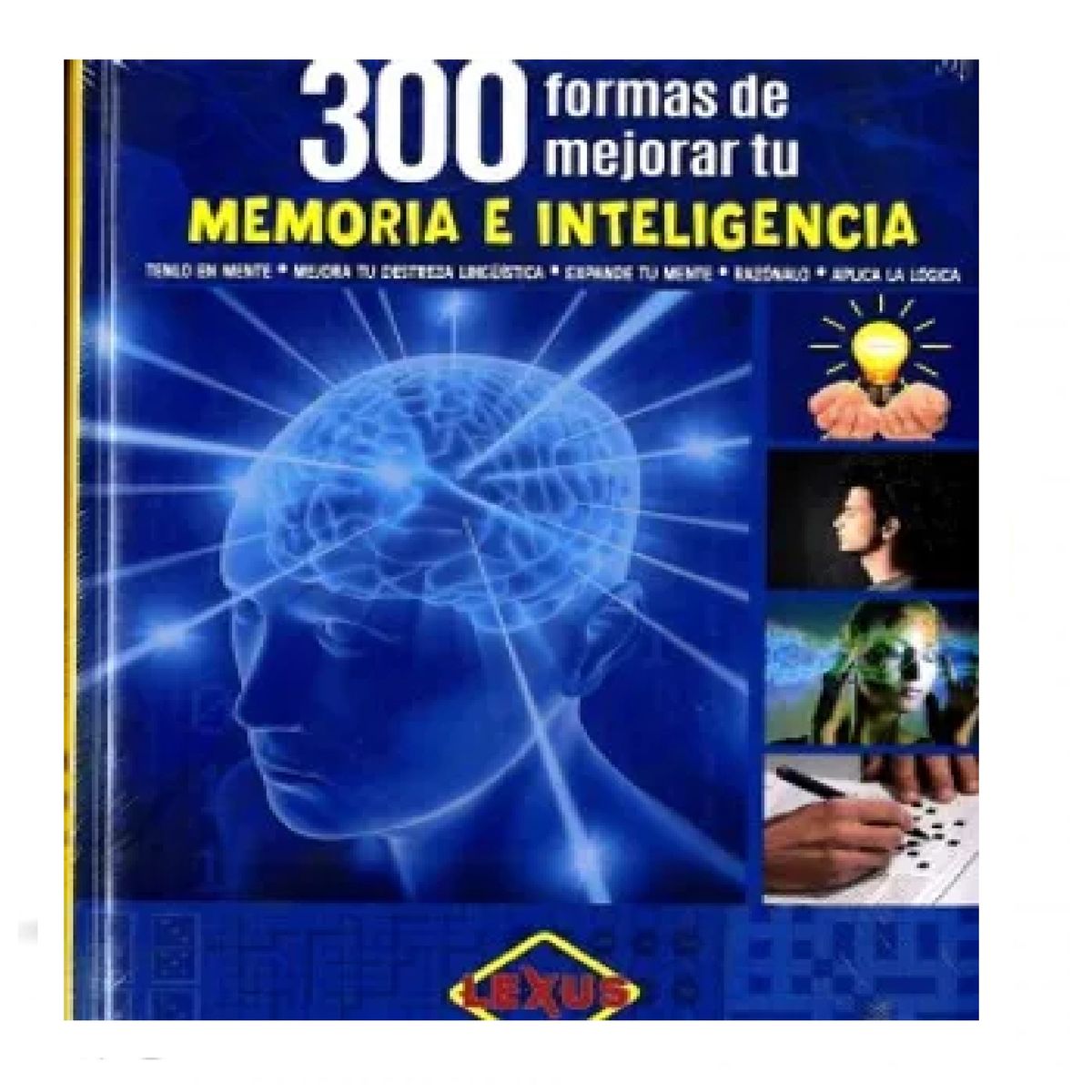LEXUS - 300 Formas de Mejorar tu Memoria e Inteligencia