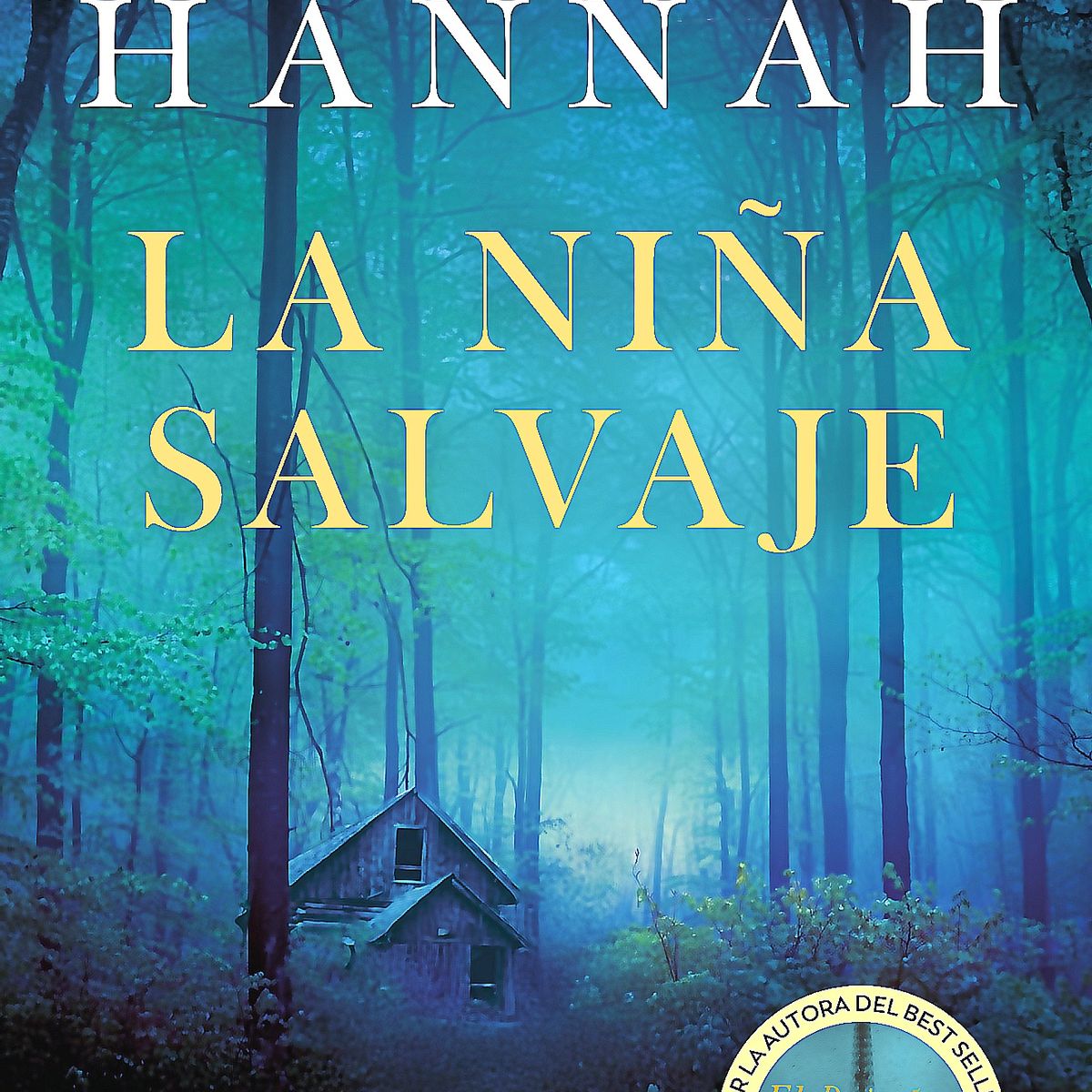 SUMA DE LETRAS - Libro La niña salvaje - Kristin Hannah