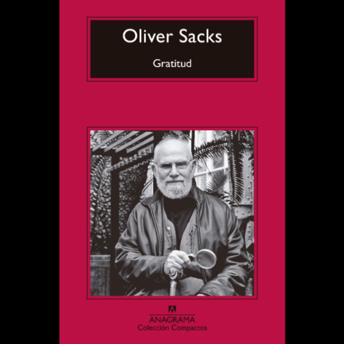 ANAGRAMA - Libro Gratitud - Oliver Sacks
