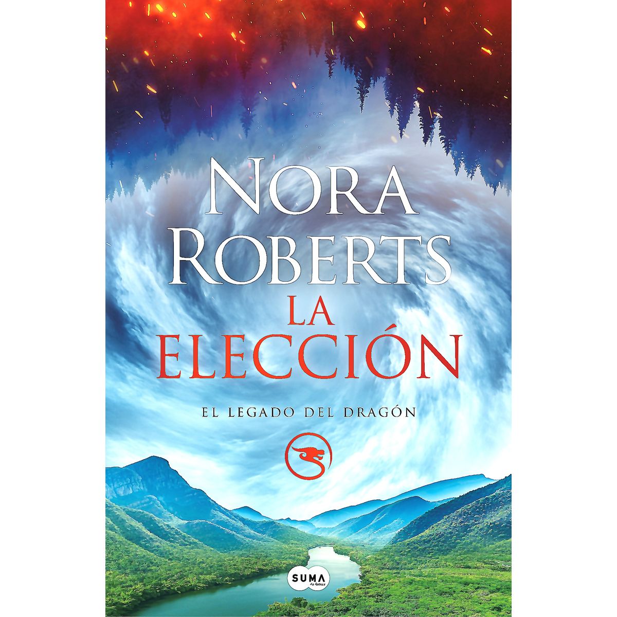 DEBOLSILLO - Libro La elección (El Legado del Dragón 3) - Nora Roberts