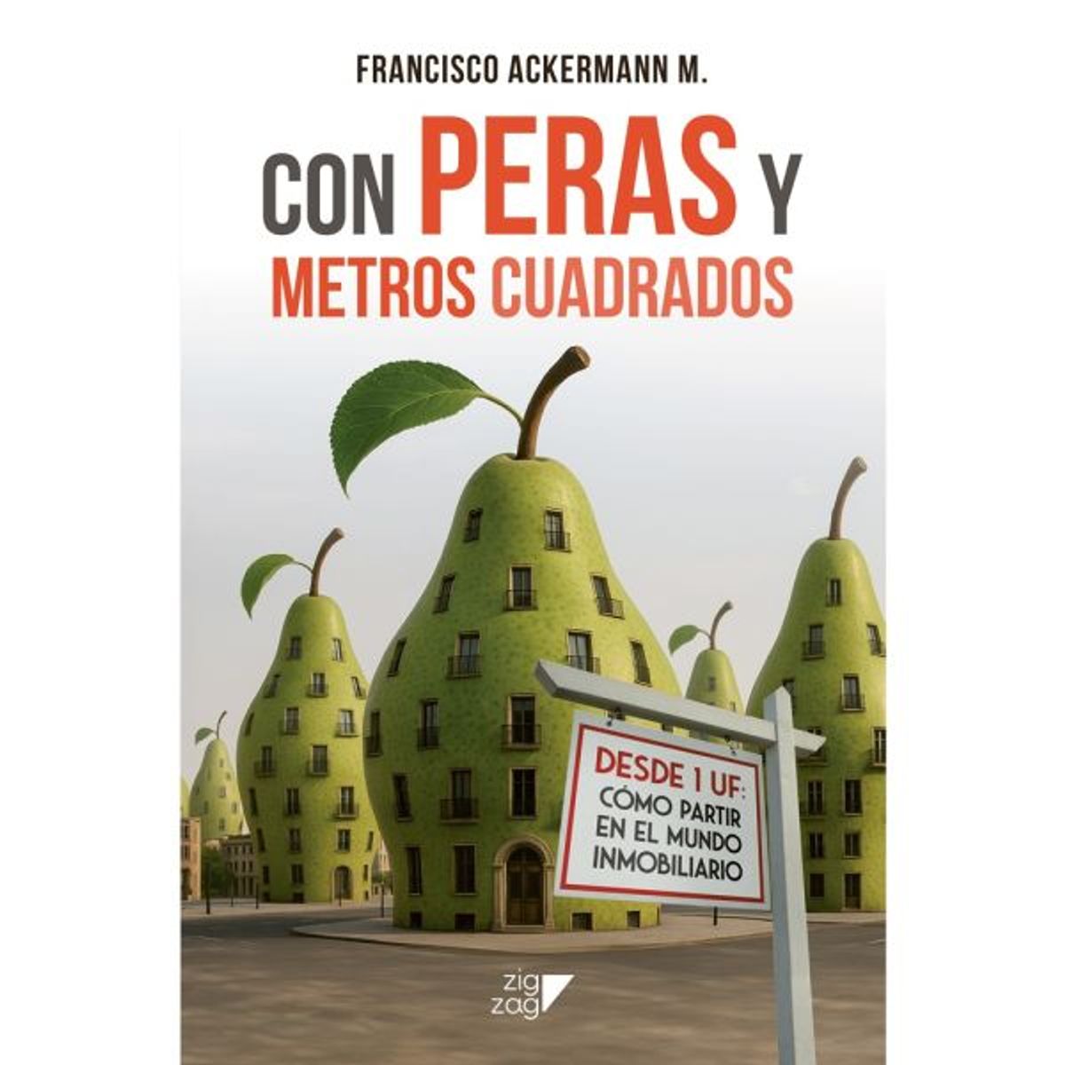 GENERICO - Libro Con Peras Y Metros Cuadrados - Ackermann, Francisco