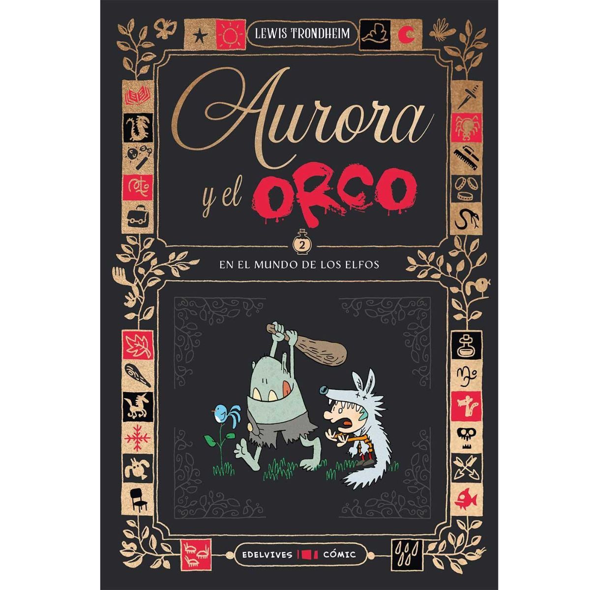 EDELVIVES - En el mundo de los elfos. Aurora y el Orco 2