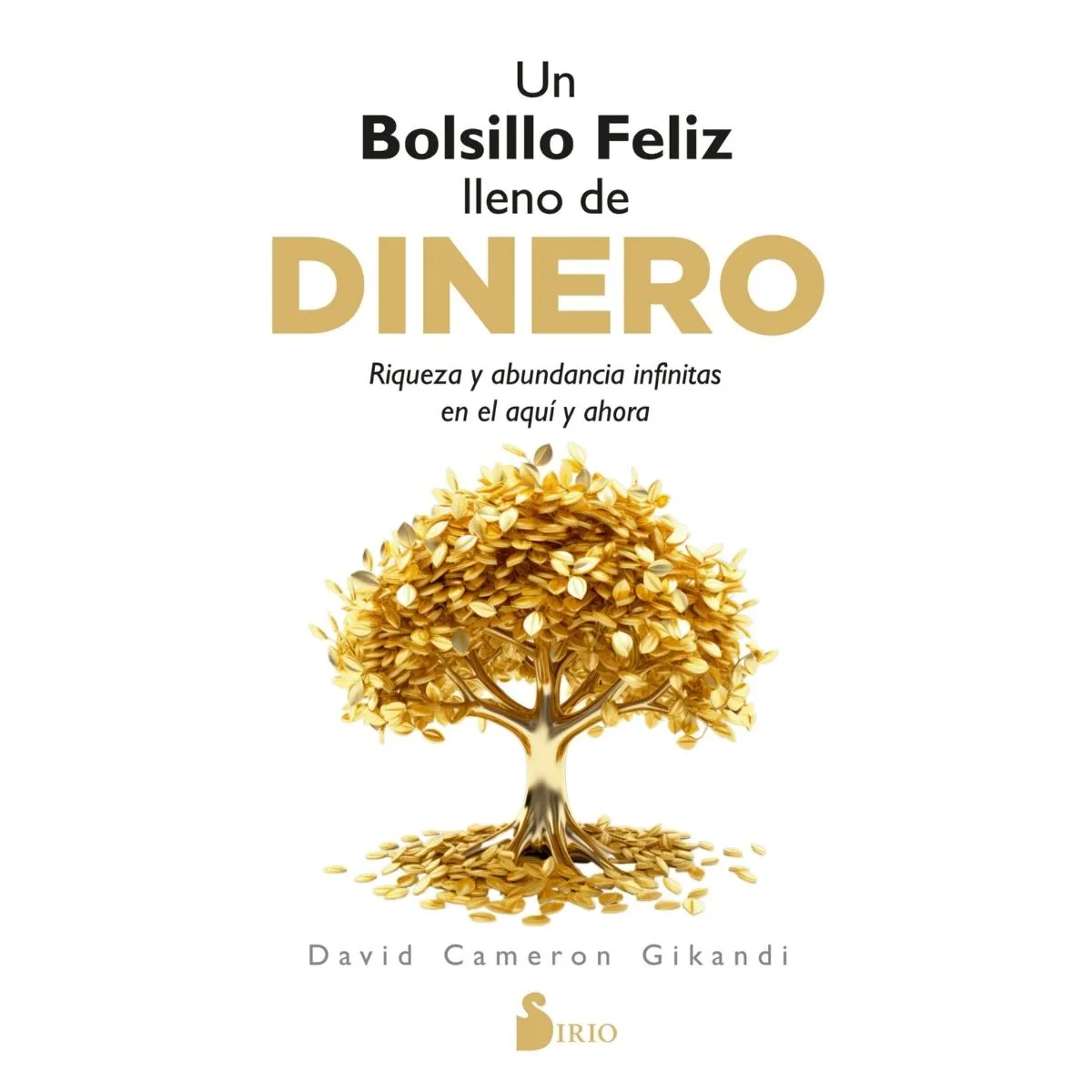SIRIO EDITORIAL - Un bolsillo feliz lleno de dinero