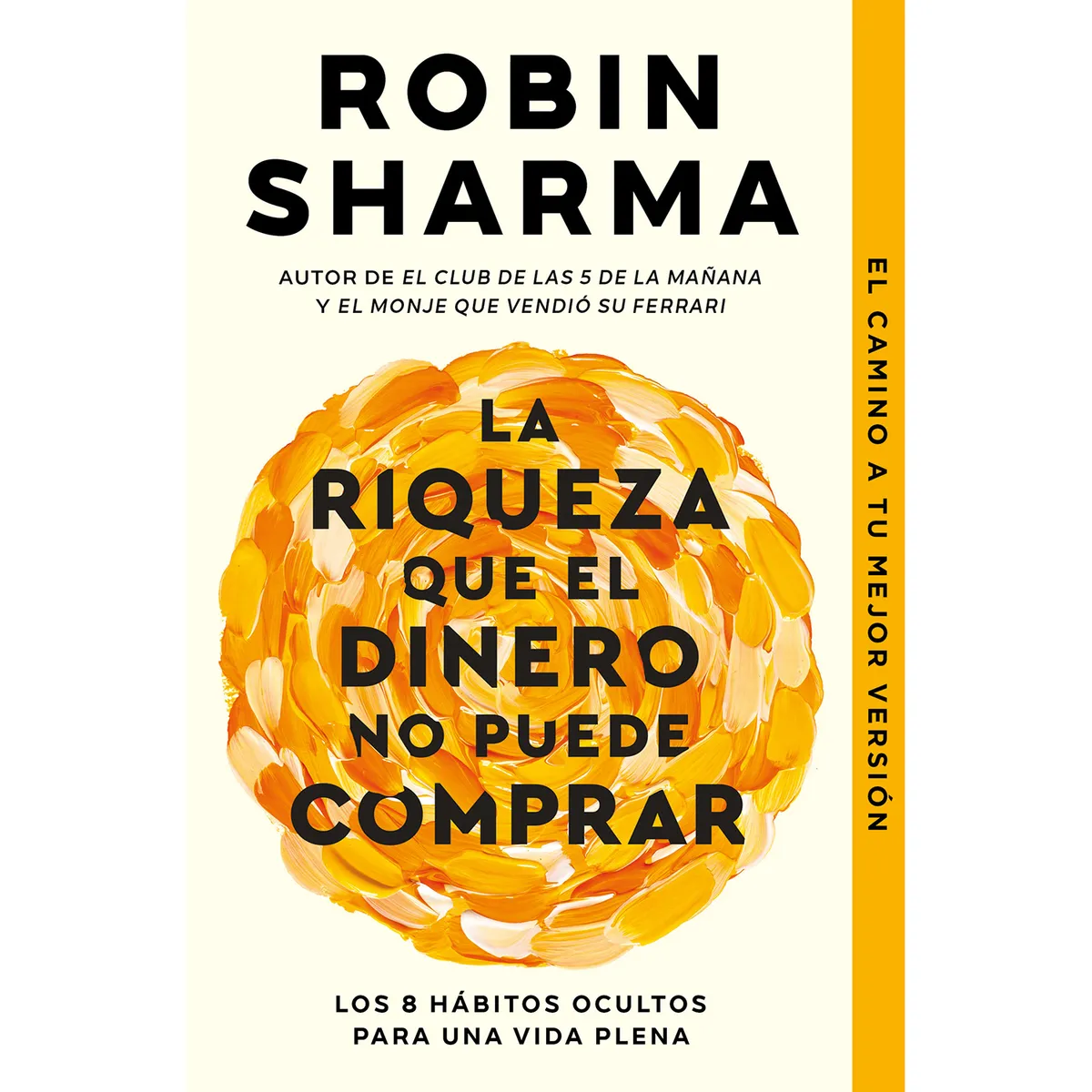 PENGUIN RANDOM HOUSE - Libro Riqueza Que El Dinero No Puede Comprar