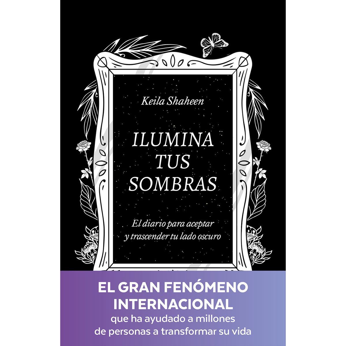 PENGUIN RANDOM HOUSE - Libro Ilumina Tus Sombras. El Diario Para Acep