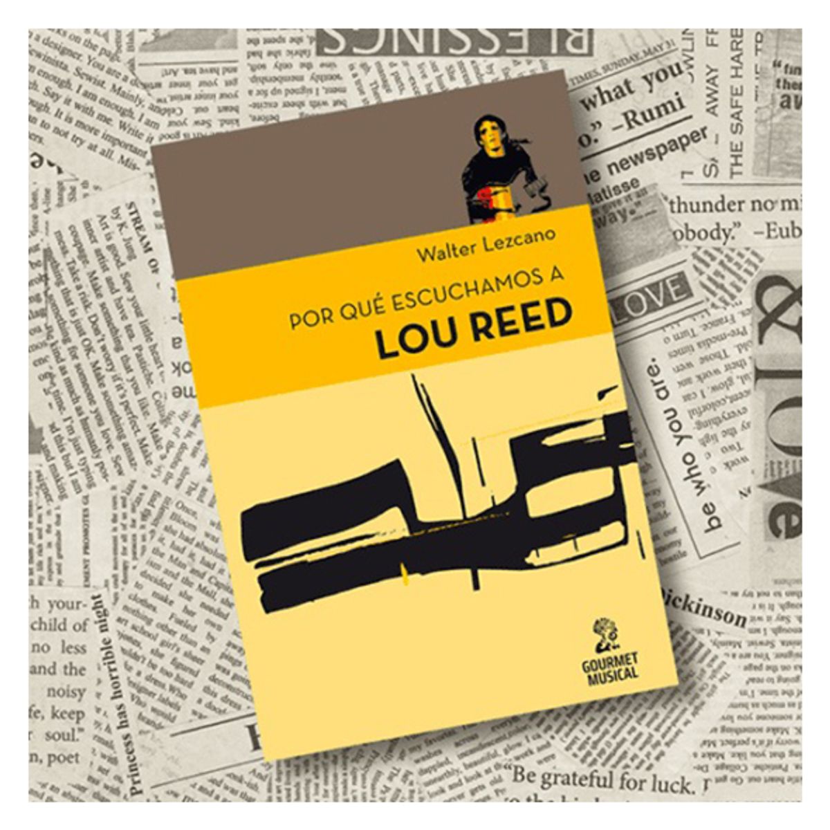 GENERICO - Por qué escuchamos a Lou Reed - Walter Lezcano - Libro