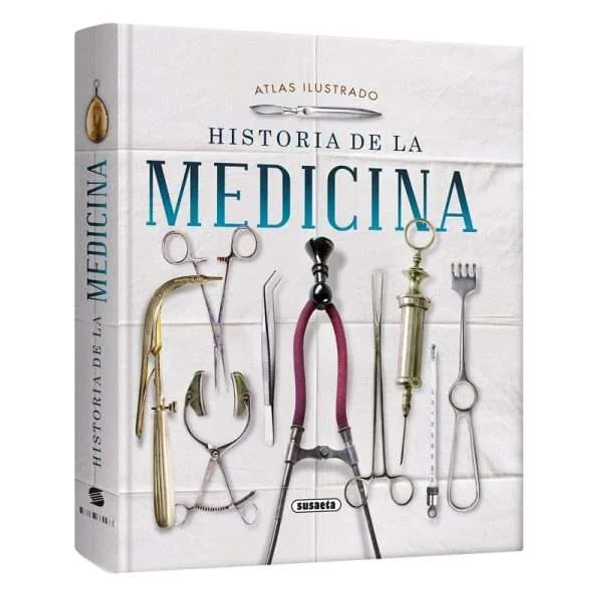 SUSAETA - Atlas Ilustrado Historia de la Medicina · Susaeta · Tapa Dura