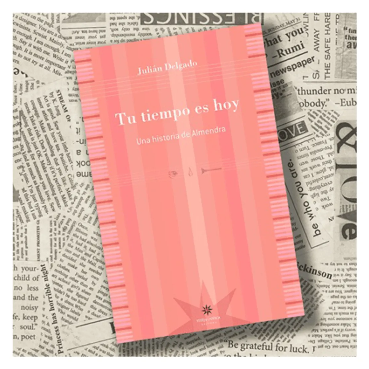 GENERICO - Tu Tiempo es hoy Una Historia de Almendra - Julian Delgado - Libro