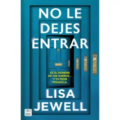 CROSS BOOKS - No Le Dejes Entrar - Autor(a): Lisa Jewell