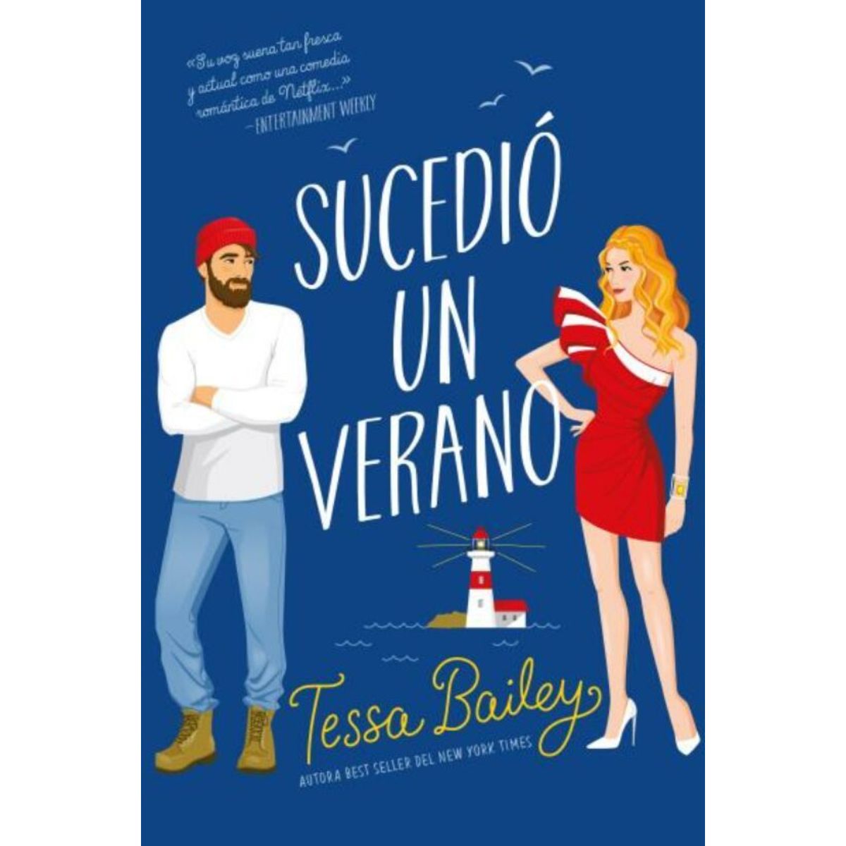 TITANIA - Sucedió Un Verano - Autor(a):  Tessa Bailey