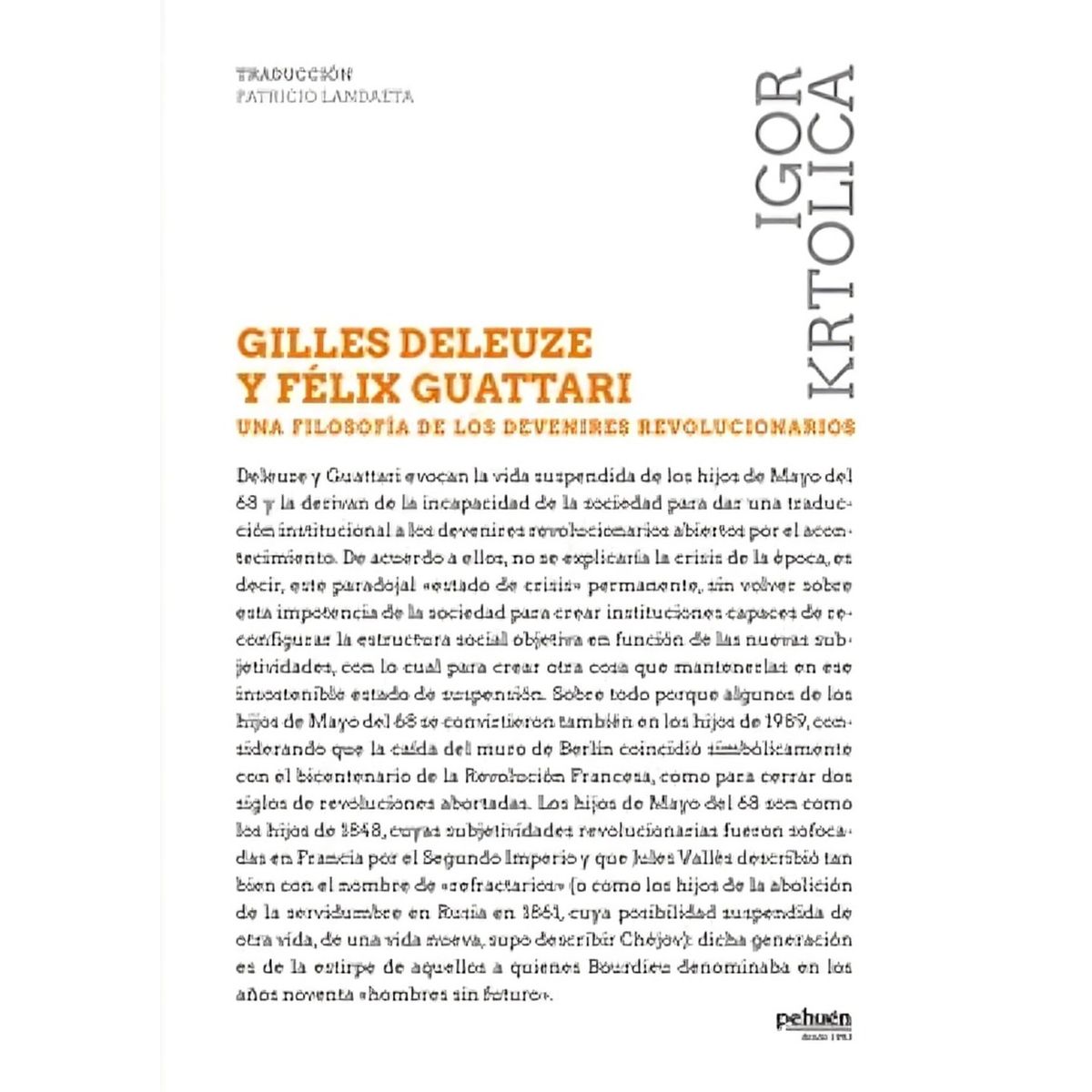TOP10BOOKS - LIBRO Gilles Deleuze Y Félix Guattari. Una Filosofía De Los Devenires