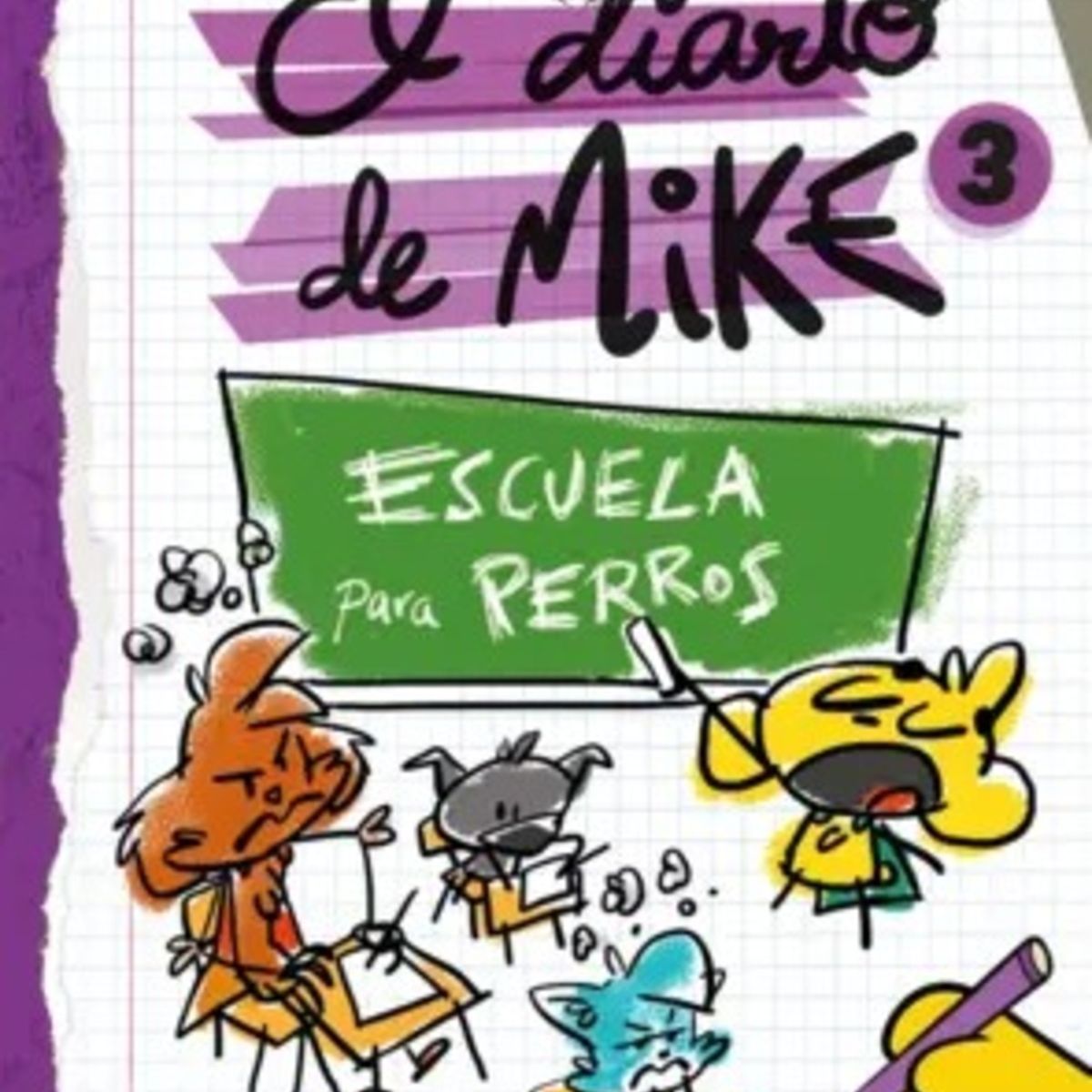 TOP10BOOKS - LIBRO El Diario De Mike 3. Escuela Para Perros