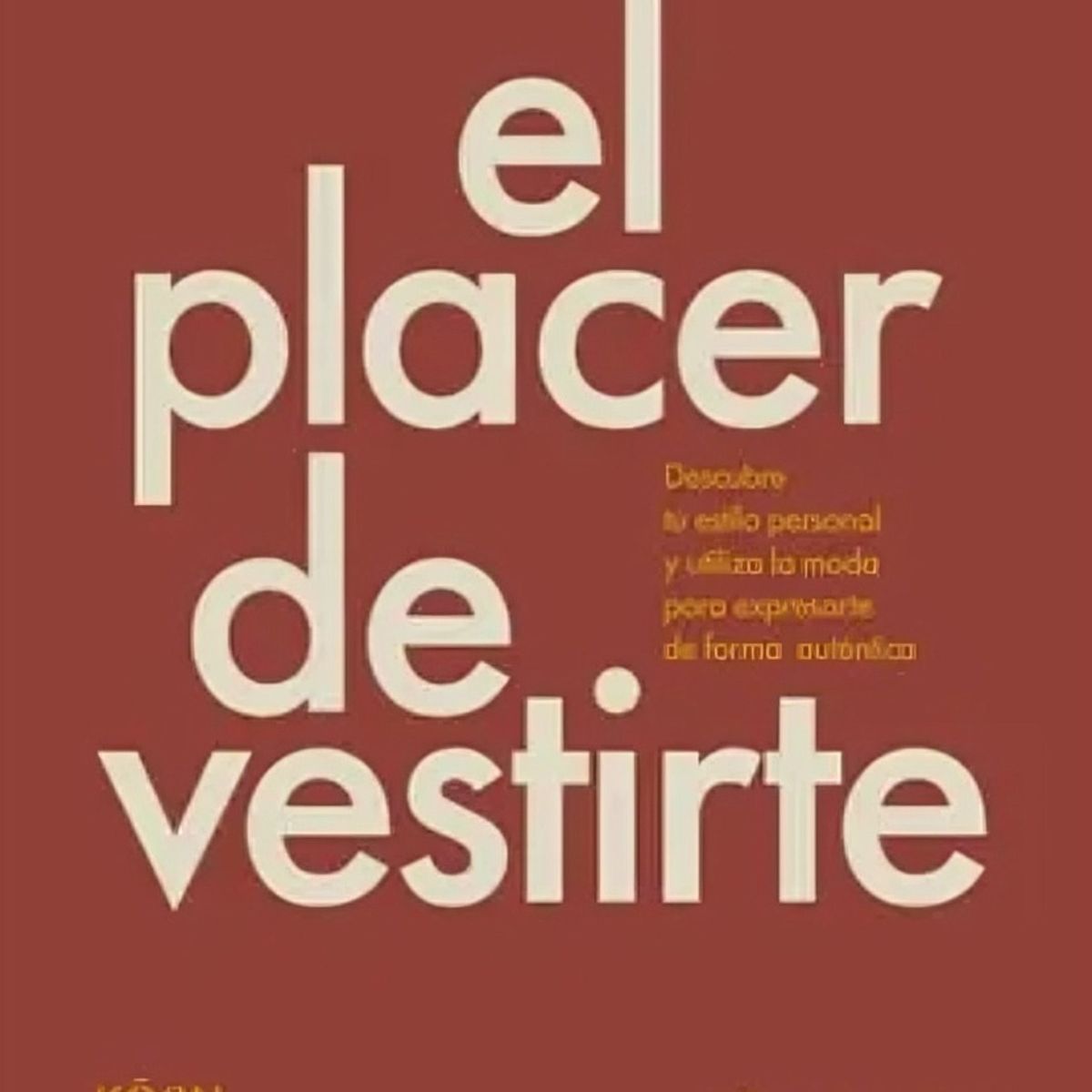 TOP10BOOKS - LIBRO El Placer De Vestirte - El Placer De Vestirte