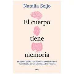 TOP10BOOKS - LIBRO El Cuerpo Tiene Memoria - El Cuerpo Tiene Memoria