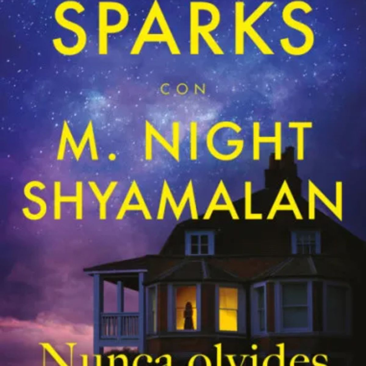 TOP10BOOKS - LIBRO Nunca Olvides Que Te Quiero - Nunca Olvides Que Te Quiero