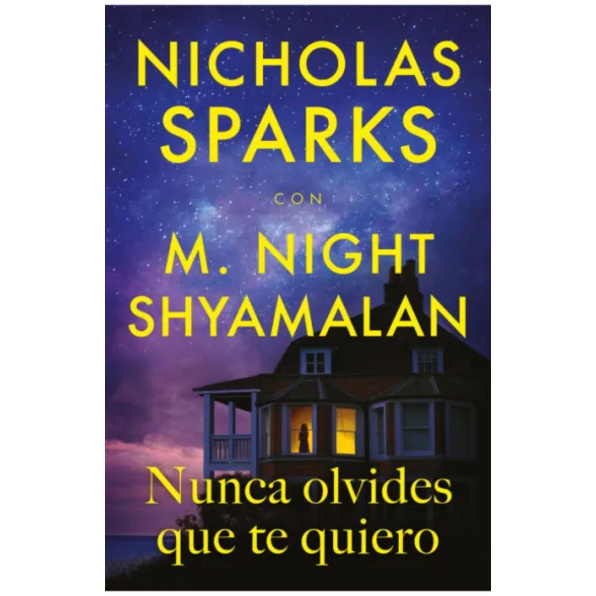 TOP10BOOKS - LIBRO Nunca Olvides Que Te Quiero - Nunca Olvides Que Te Quiero