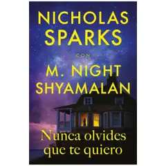 TOP10BOOKS - LIBRO Nunca Olvides Que Te Quiero - Nunca Olvides Que Te Quiero