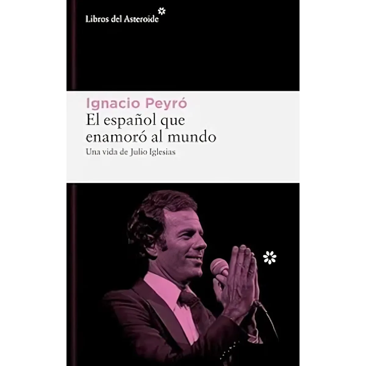 TOP10BOOKS - LIBRO El Español Que Enamoró Al Mundo - LIBROS DEL ASTEROIDE