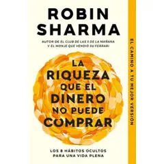 TOP10BOOKS - LIBRO La Riqueza Que El Dinero No Puede Comprar