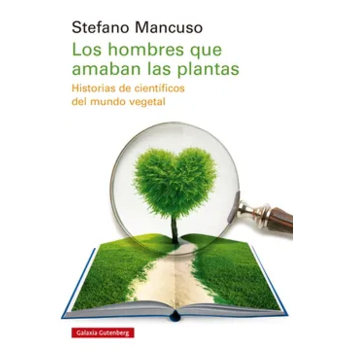 TOP10BOOKS - LIBRO Los Hombres Que Amaban Las Plantas - Los Hombres Que Amaban Las Plantas
