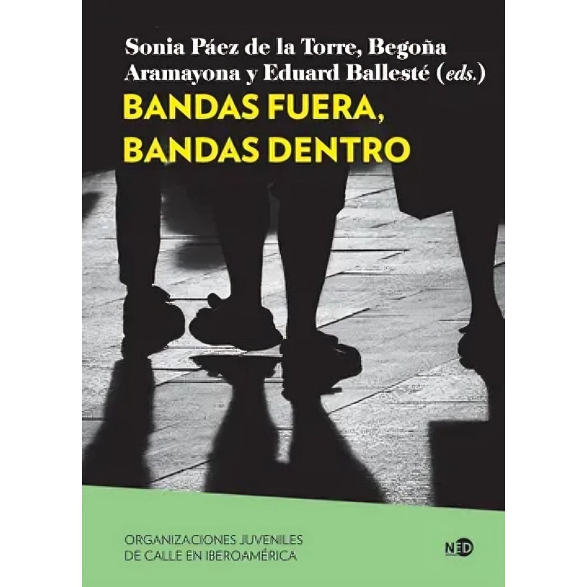 TOP10BOOKS - LIBRO Bandas Fuera, Bandas Dentro - Bandas Fuera, Bandas Dentro