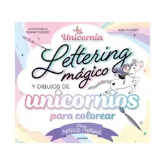 TOP10BOOKS - LIBRO Unicornia - Lettering Mágico Y Dibujos De Unicornios Para Colorear