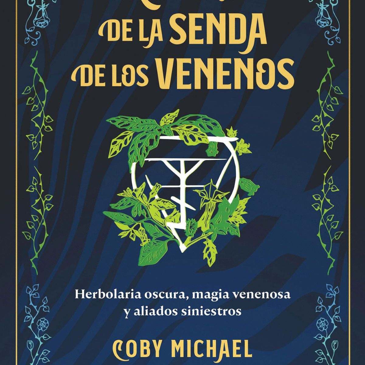 TOP10BOOKS - LIBRO Grimorio De La Senda De Los Venenos - Grimorio De La Senda De Los Venenos