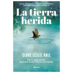 HITWAY MUSIC - LA TIERRA HERIDA TAPA BLANDA - CLARE LESLIE HALL - LIBRO