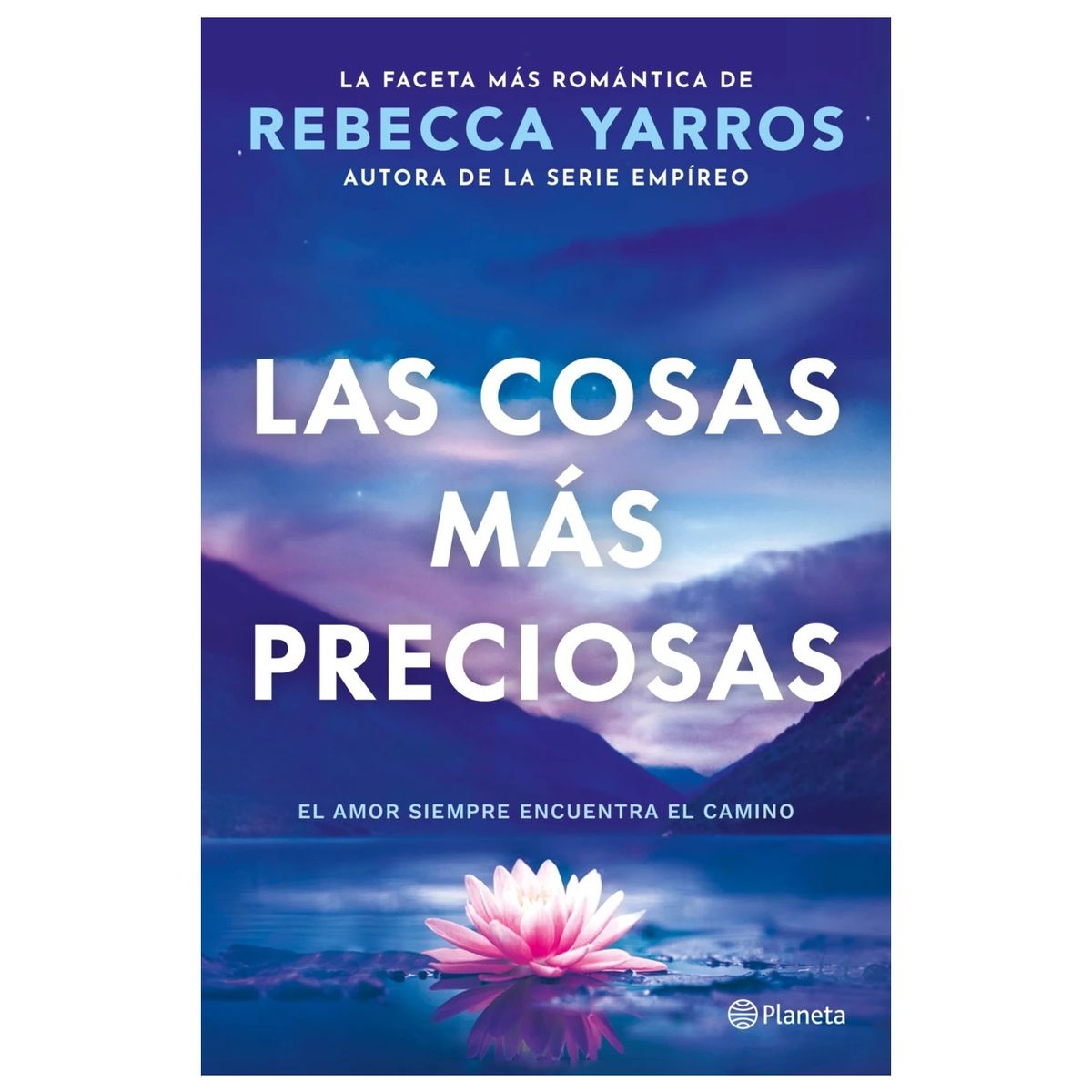 HITWAY MUSIC - LAS COSAS MÁS PRECIOSAS TAPA BLANDA - REBECCA YARROS - LIBRO