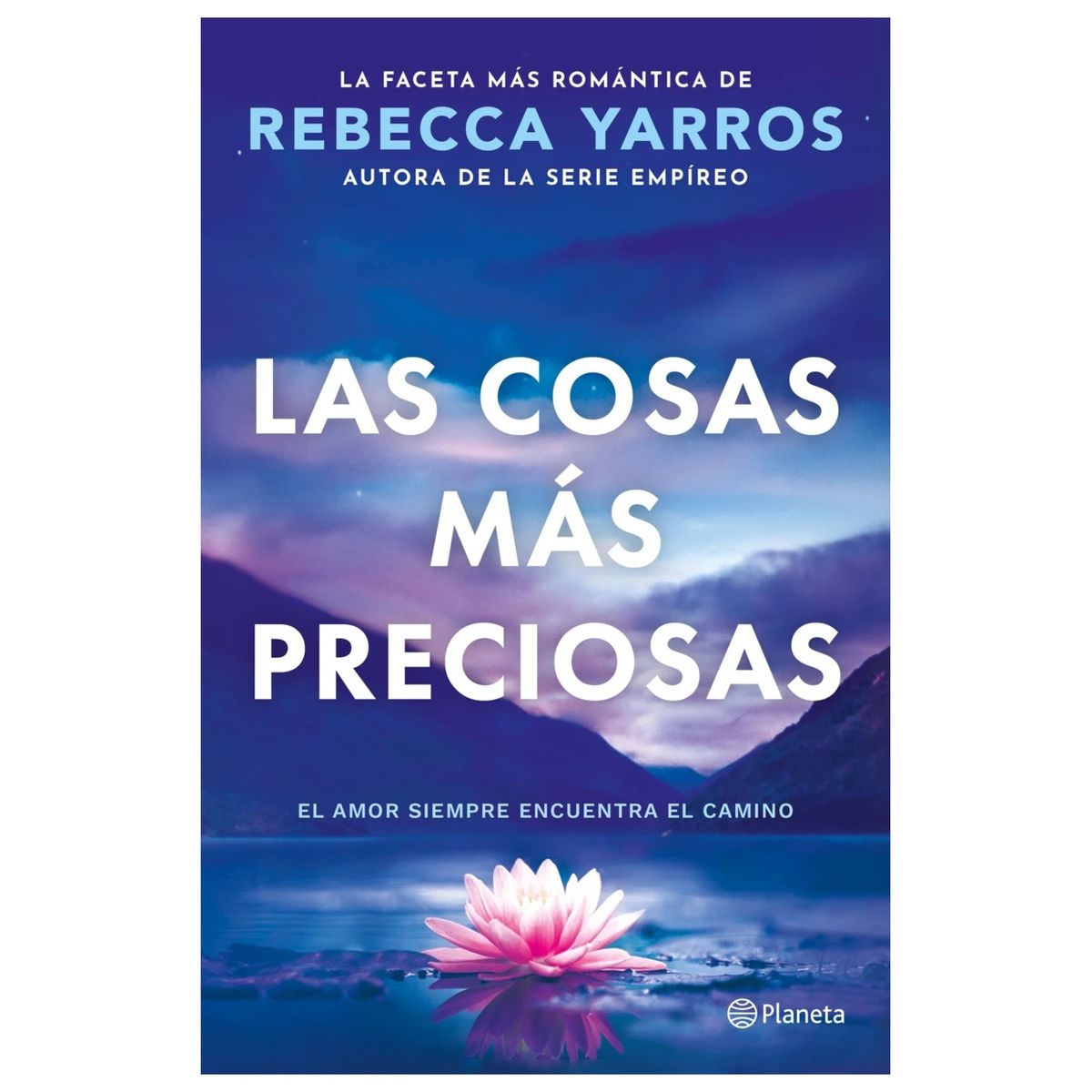 HITWAY MUSIC - LAS COSAS MÁS PRECIOSAS TAPA BLANDA - REBECCA YARROS - LIBRO