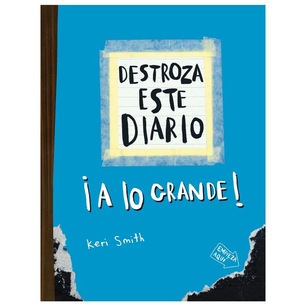 HITWAY MUSIC - DESTROZA ESTE DIARIO A LO GRANDE - AZUL FLÚOR TAPA BLANDA - KERI SMITH - LIBRO