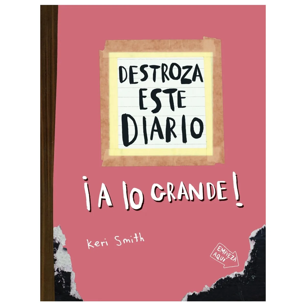 HITWAY MUSIC - DESTROZA ESTE DIARIO A LO GRANDE - NARANJA FLÚOR TAPA BLANDA - KERI SMITH - LIBRO