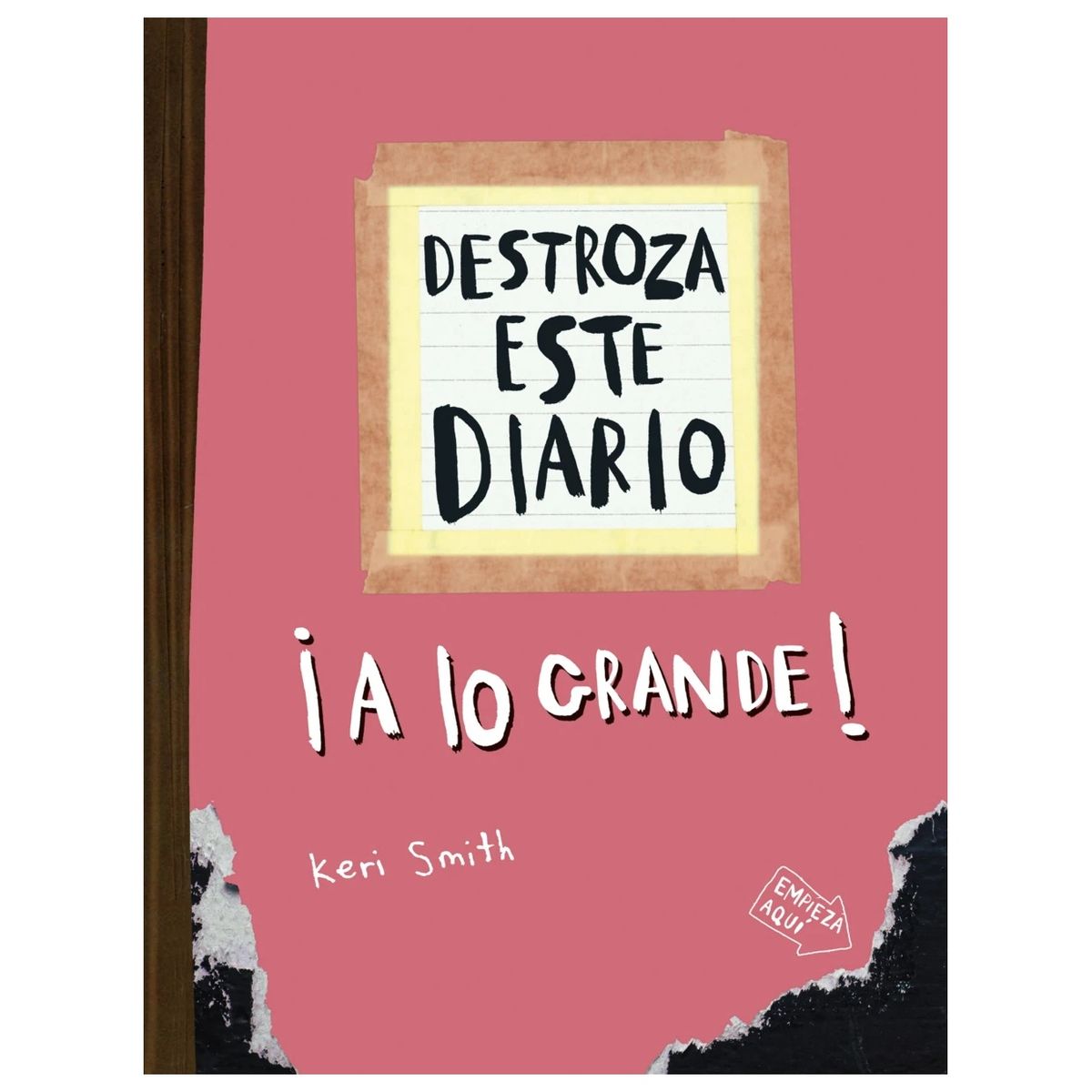 HITWAY MUSIC - DESTROZA ESTE DIARIO A LO GRANDE - NARANJA FLÚOR TAPA BLANDA - KERI SMITH - LIBRO
