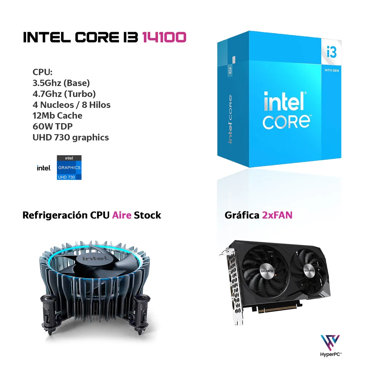 HYPERPC - PC GAMER Blanco + MONITOR 24 + Perif: INTEL CORE i3 14100 16Gb 500Gb RTX 3050